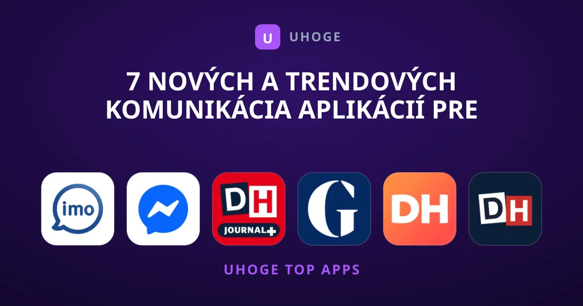 7 nových a trendových Komunikácia aplikácií pre mobily
